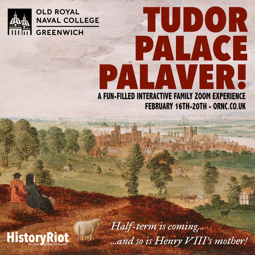 Tudor Palace Palaver Poster at the Old Royal Naval College Greenwich